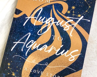 From August to Aquarius by Maverick Malone | Safe Love Manifestation Memoir Poetry | Romance Book | Astrology and Past Lives