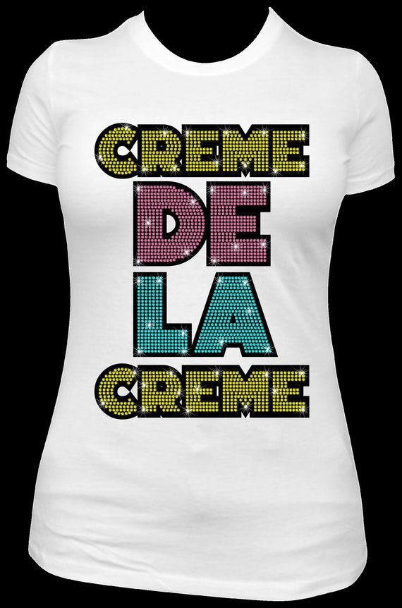 CREME DE La CREME  ss10 Rhinestone Template, Digital Download, SvG, EpS, PnG, JpG, Cricut, Silhouette File