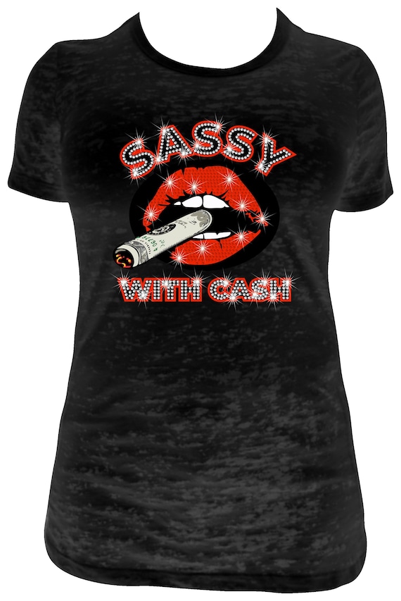 SASSY WITH CASH ss10 Rhinestone Template, Sublimation, Digital Download, SvG, EpS, PnG, JpG, Cricut, Silhouette File
