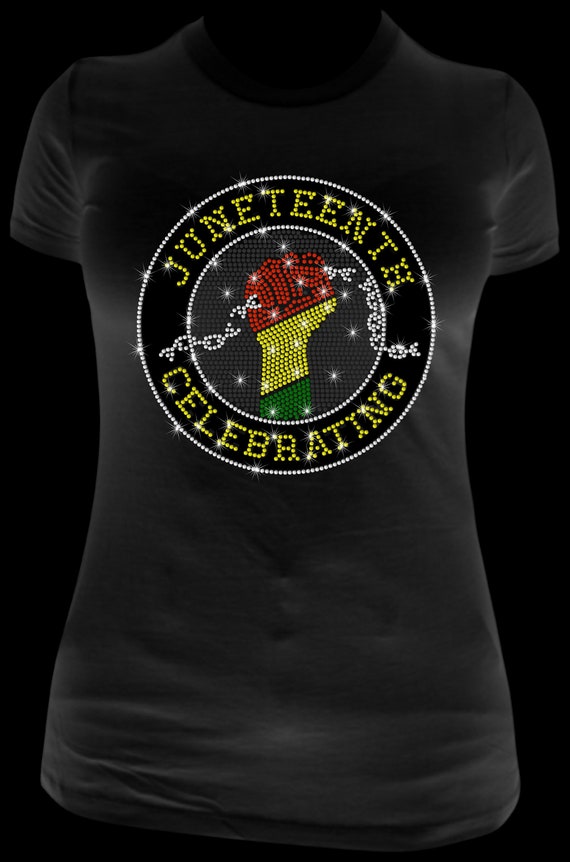 CELEBRATING JUNETEENTH ss10 Rhinestone Template, Sublimation, Digital Download, SvG, EpS, PnG, JpG, Cricut, Silhouette File