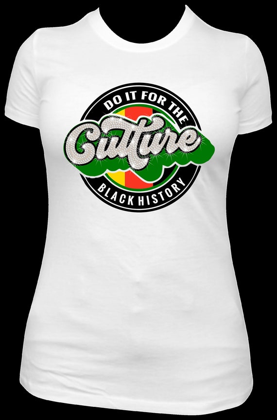 Do it for THE CULTURE JUNETEENTH ss10 Rhinestone Template, Sublimation, Digital Download, SvG, EpS, PnG, JpG, Cricut, Silhouette File