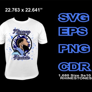 Nipsey Hussle Paint Sublimation and ss10 Rhinestone Template, Sublimation, Digital Download, SvG, EpS, PnG, JpG, Cricut, Silhouette File
