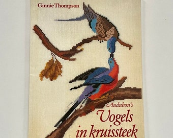 John James Audubon's Vogels in Kruissteek, Vogels in Kruissteek, Natuur Kruissteek, Vogelpatronen, Nederlands Kruissteekboek, Vogelsteek