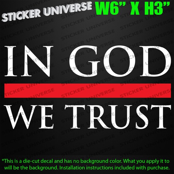 IN GOD WE TRUST with Firefighter Red Support Stripe Car Window Decal Sticker 510