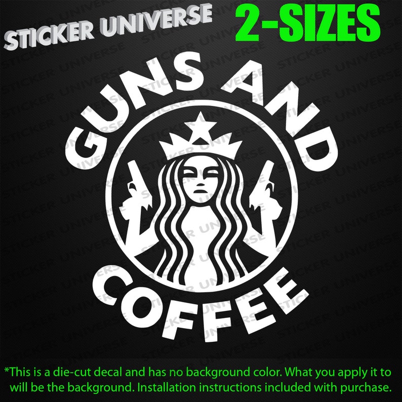 Guns and Coffee Vinyl Die Cut Decal Sticker No Background Etsy