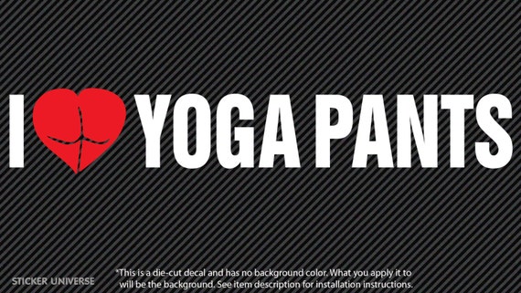 I Love Yoga Pants Sticker - YogaWalls