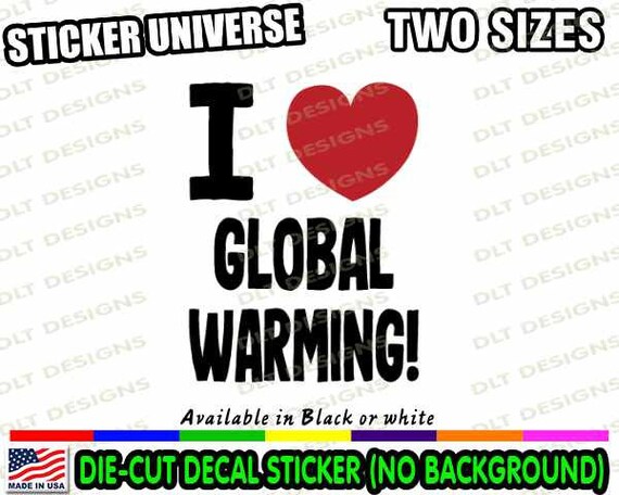 I Heart Global Warming! Funny Love Tshirt I Heart Global Warming! Funny Love Tshirt