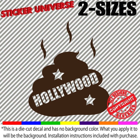 Hollywood Pile of Poop Funny Car Window Decal Bumper Sticker Sh*t Celebrity 0650