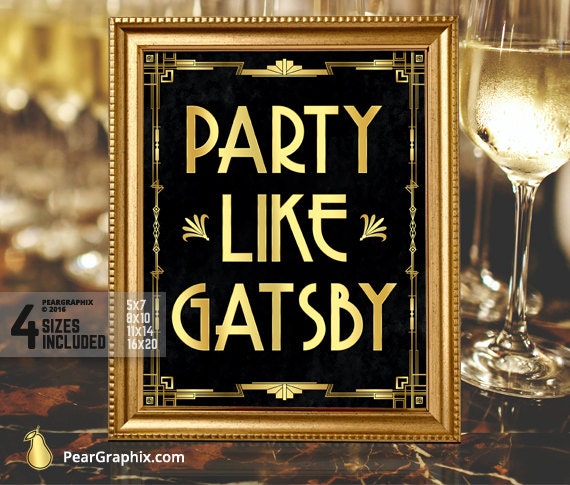 Party Like Gatsby Printable Gatsby Wedding Decor Roaring 20s Etsy