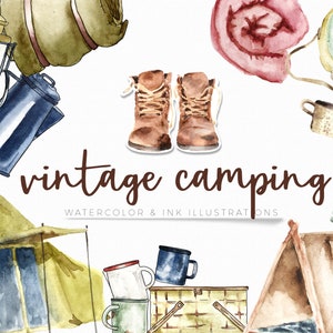 Peut inclure: Illustrations à l'aquarelle d'équipements de camping vintage, dont une tente, une lanterne, des bottes, des tasses et un sac de couchage. Le texte "vintage camping" est écrit en lettres cursives brunes avec les mots "aquarelles & illustrations à l'encre" en dessous.