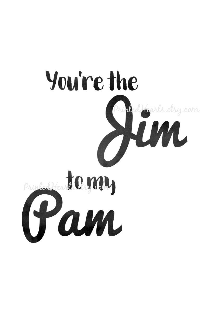 You're the Jim to My Pam the Office Romantic Gift Etsy