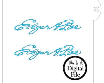 Digital Cookie Stencil, Edgar Allen Poe Signature, Cookie Stick