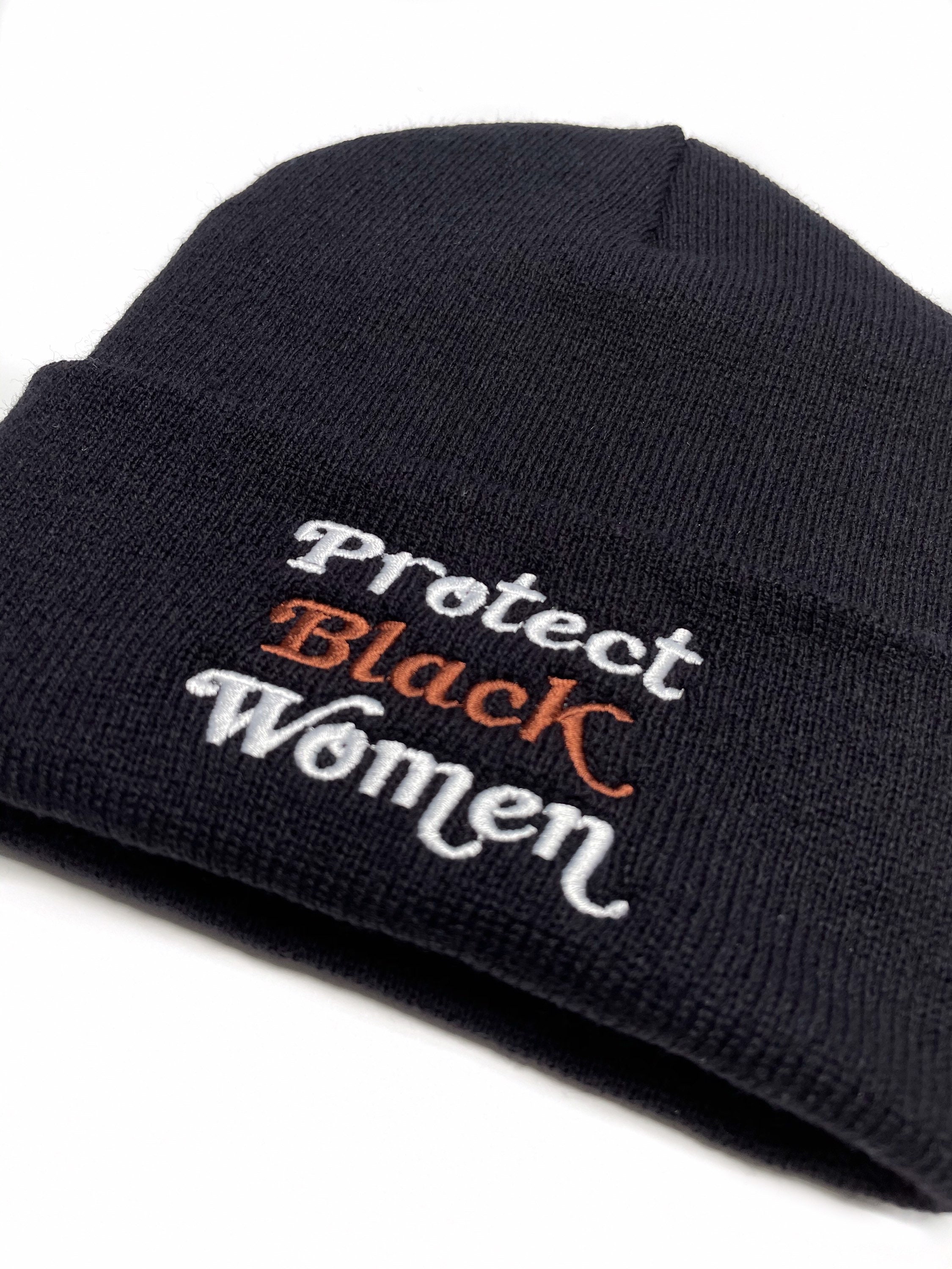 Protect Black Women Beanie. Black Owned Shop. Her Life Matters