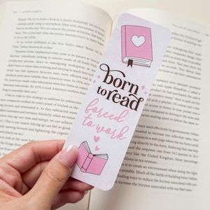 Born To Read Forced To Work Bookmark