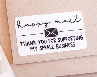 Happy Mail Thank You For Supporting My Small Business Stickers, Small Business, Business Packaging Stickers, Supporting Small Business