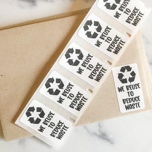 We Reuse to Reduce Waste Stickers, Business Packaging Stickers ...