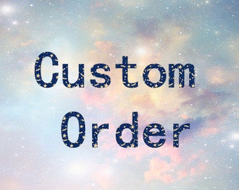 Custom order for Jean