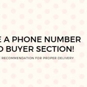 May include: A black and white illustration of an envelope with a pink heart in the center. The text reads "PLEASE PROVIDE A PHONE NUMBER IN THE NOTE TO BUYER SECTION! EXPRESS SHIPPING COURIER SERVICE RECOMMENDATION FOR PROPER DELIVERY."