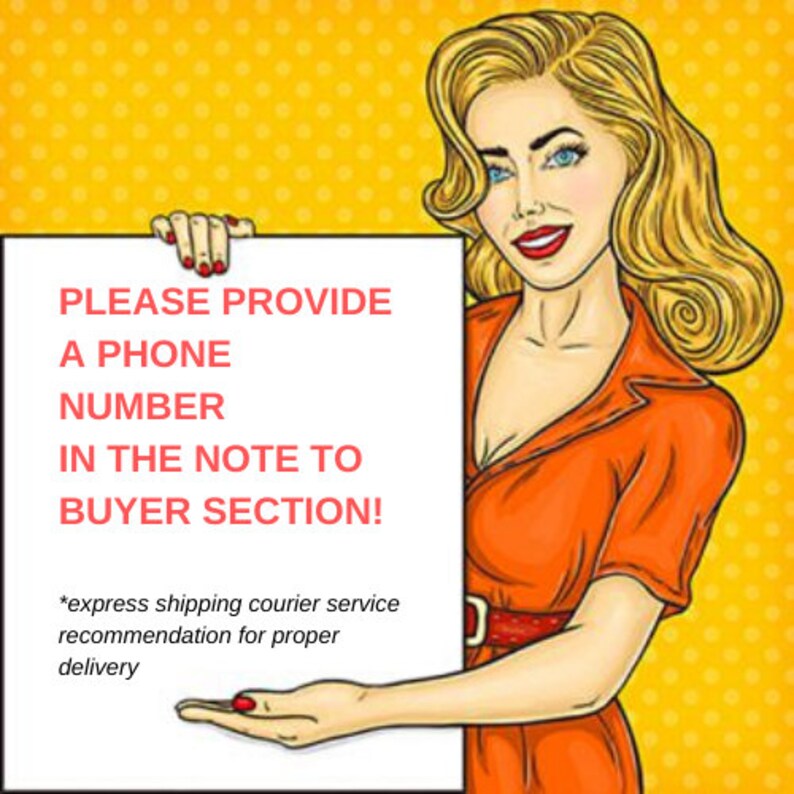 May include: A woman in a red dress holds a white sign with the text "PLEASE PROVIDE A PHONE NUMBER IN THE NOTE TO BUYER SECTION!" and "*express shipping courier service recommendation for proper delivery".