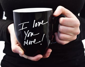 Handwritten Mug, Actual Handwriting Gift, Personalized Coffee Mug, Gifts for Her, Gifts for Him, Valentines Day Gift, Coffee Gift, Writing