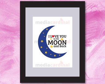 I Love You To The Moon Print, Nursery Decor (Digital Download)