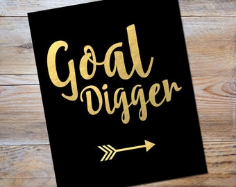 Goal Digger printable - 8x10