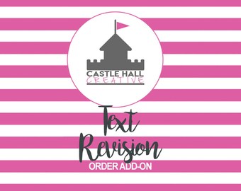 May include: Pink and white striped background with a white circle containing a gray castle icon and the text "Castle Hall Creative". Below the circle is the text "Text Revision" and "ORDER ADD-ON".