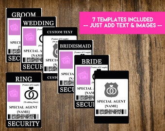 May include: Seven printable templates for wedding party badges. Each badge features a black and white design with a pink photo placeholder and the text "Special Agent [Name]" with a barcode. The text "7 Templates Included - Just Add Text & Images" is displayed in pink at the top of the image.