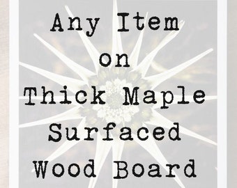 Any Photograph On Maple Wood, Ready To Hang Artwork, Wood Photo Block, Wood Print, Natural Home Decor, Fine Art Photography, Vintage Look
