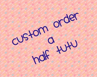 Custom Half Tutu: You Pick Colors, Running Skirt