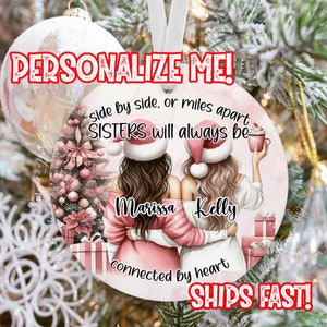 Sister Close at Heart Christmas Ornament, Long Distance Friendship, Big Little Sister gift, Personalized Ornament, Custom Christmas Ornament