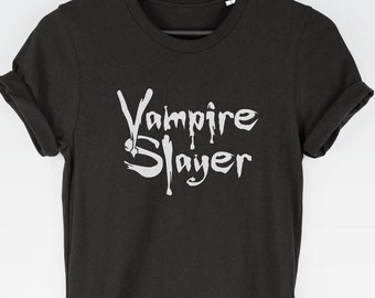 Vampire Slayer t-shirt tee (t-shirts / Women Tee / Goth Top / Vamp / Vampire Lover / Goth / Vamp / Vampire Lover / Vamp Slayer)