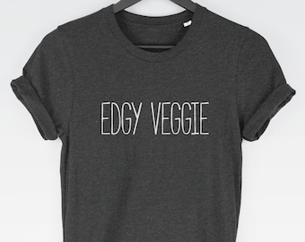Edgy Veggie t-shirt tee (veggie / vegan / Vegan Tee / Vegetarian Top / Sarcastic / Funny / Vegetarian / Sarcastic / Funny / Fashion)
