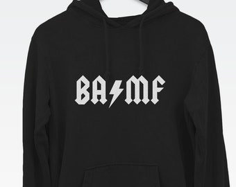 BAMF hoodie (bad ass hooded sweatshirt)