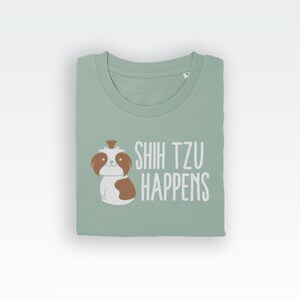 Camiseta Shih Tzu Happens (camisetas engraçadas / camiseta engraçada / camiseta amante de cães / Shih Tzu / Shit Happens / amante de cães / Shih Tzu / Shit Happens) imagem 6