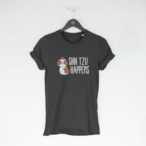 Camiseta Shih Tzu Happens (camisetas engraçadas / camiseta engraçada / camiseta amante de cães / Shih Tzu / Shit Happens / amante de cães / Shih Tzu / Shit Happens) imagem 3