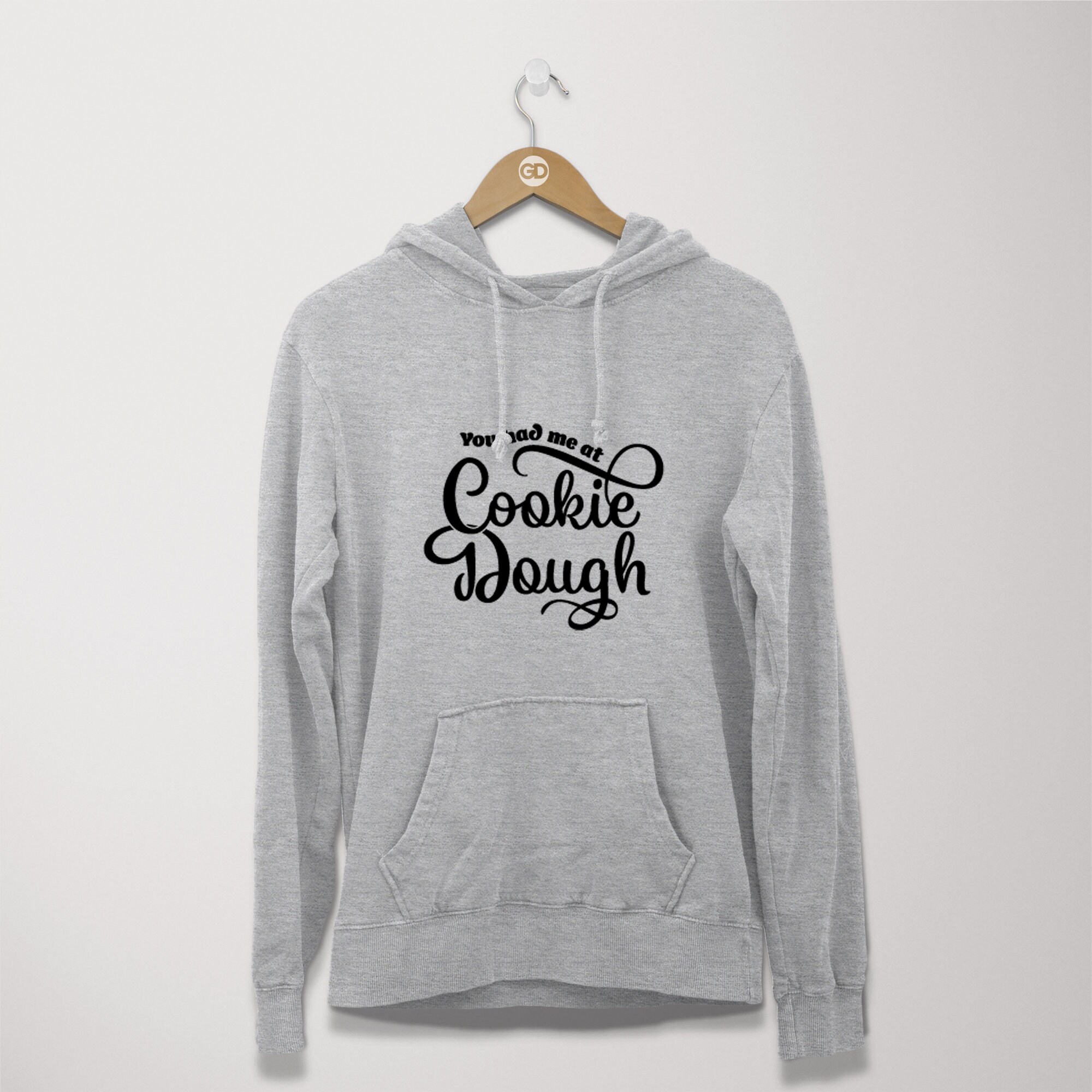 You Had Me At Cookie Dough Funny Cute Youth & Womens Sweatshirt 