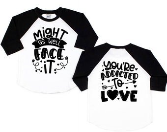 kid's red and black valentines day shirt - might as wel face it you're addicted to love
