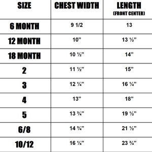 May include: Size chart for clothing with measurements in inches for chest width and length. The chart includes sizes from 6 months to 10/12.