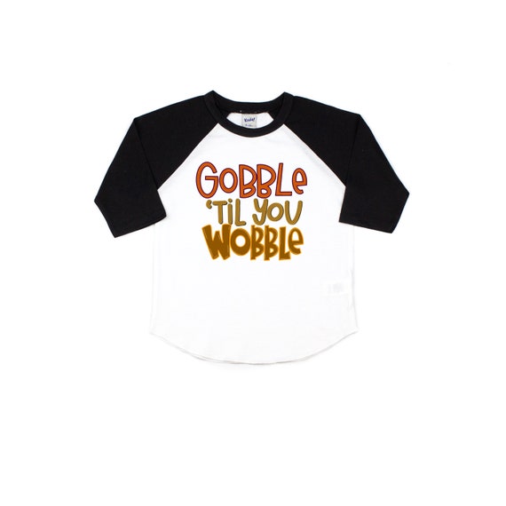 Kids Gobble Till You Wobble Cute Thanksgiving Outfits Turkey T-Shirt Kids Gobble Till You Wobble Cute Thanksgiving Outfits Turkey T-Shirt