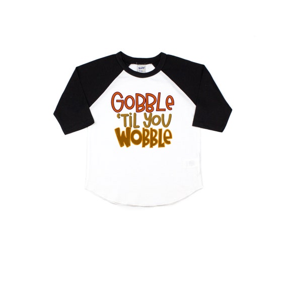 Boy Thanksgiving Shirt, Kids Turkey Shirt, Gobble Till You Wobble,  Thanksgiving Outfit, Baby Boy, Toddler Boy 