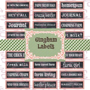 May include: A set of 20 printable chalkboard style labels with a gingham background. The labels feature farmhouse themed text such as "farm fresh", "homespun", "good ole days", "fresh milk", "farm girl", and "heifer please".