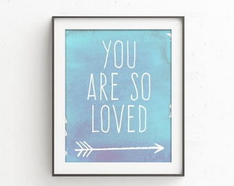 You Are So Loved Watercolor Print | Nursery Wall Art | Baby Nursery Decor | You Are So Loved Art | Nursery Prints | Personalized Gifts