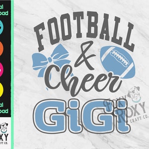 May include: A blue and gray graphic design with the text "Football & Cheer Gigi" in a stylized font. The design includes a football, a bow, and a dog.