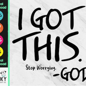 I Got This | God | | SVG | PNG | jpeg | printable | Sublimation | DTG | instant download | Digital File