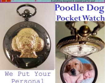 Vintage Style POODLE Dog Pocket Watch w/Your Personalized Photo & Your Choice of Chain Birthday Gifts for Son Gifts for Dad Gifts for Women