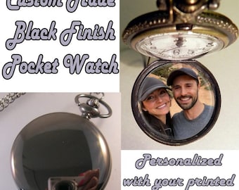 Plain BLACK FINISH Pocket Watch w/Your Personalized Photo & Your Choice of Chain Gifts for Him Gifts for Dad Gifts for Men Gifts for Son