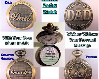 Personalized Pocket Watch Dad Grandpa Veteran w/Photo & Optional Message Gift for Dad - Gift for Grandpa - Gift for Son - GIft for Veteran