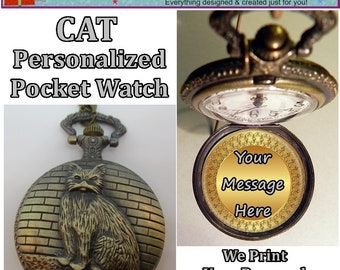Antique Style CAT Personalized Pocket Watch w/Your Own Message Inside and Choice of Chain Gifts for Him Gifts for Men Gifts for Dad