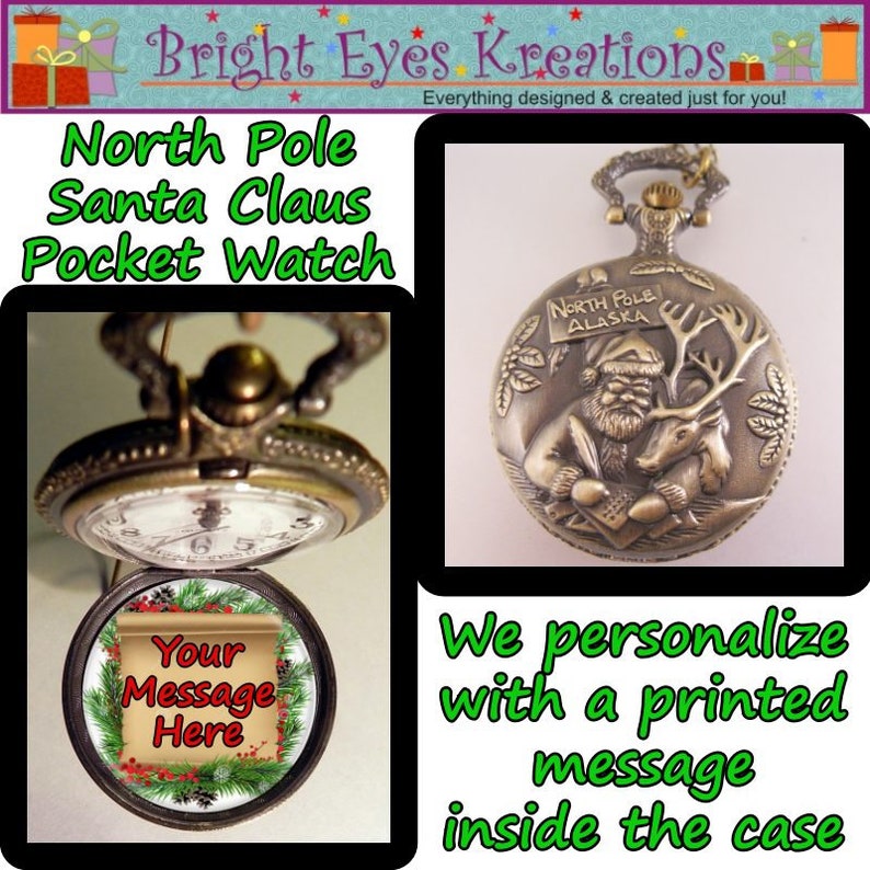 Christmas Santa Claus North Pole Pocket Watch Custom Made Personalized Message w/31 Chain OR 14 Belt Chain OR Leather Case Unisex Gift image 1